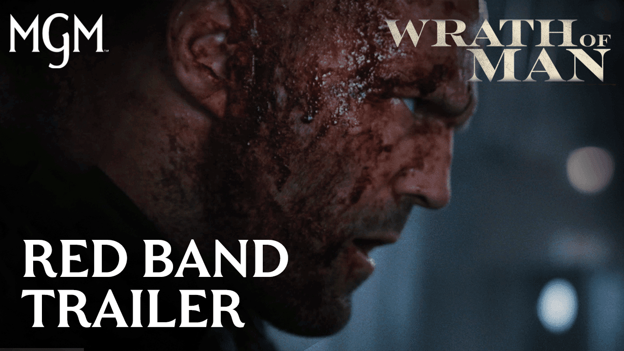 RED BAND TRAILER: Wrath of Man
