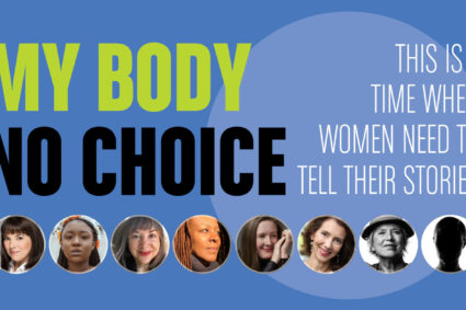 Arena Stage’s “My Body No Choice” Goes National