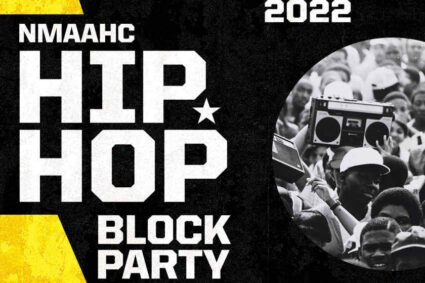 National Museum of African American History and Culture Will Host a Star-Studded Block Party Aug. 13 Celebrating Hip-Hop and Rap
