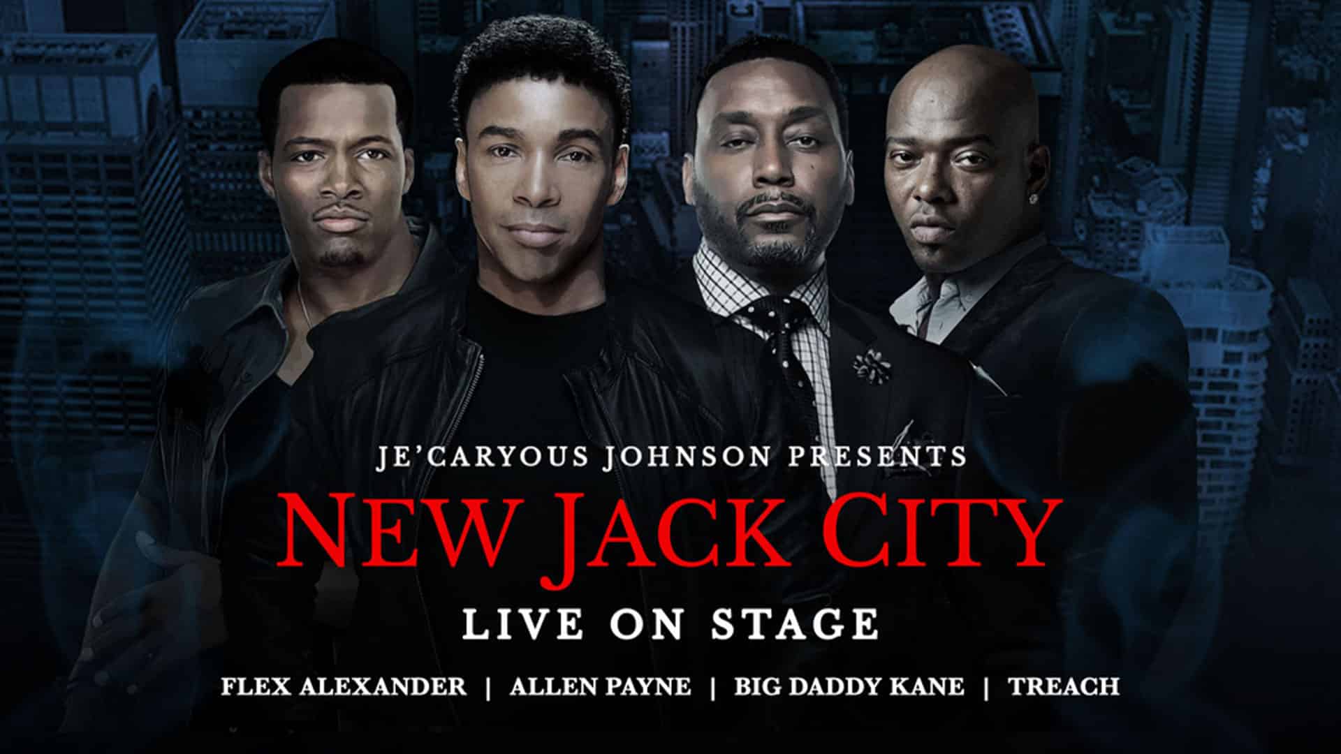 Single Tickets Now on Sale for New Jack City Live The Rogers Revue