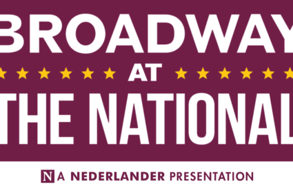 Broadway at The National Announces 2024-25 Season