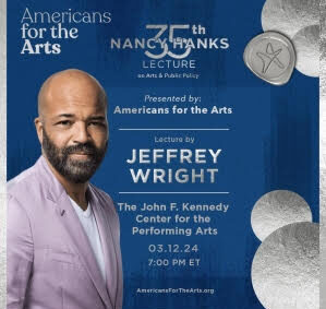 Jeffrey Wright to Deliver 35th Annual Nancy Hanks Lecture on Arts and Public Policy Presented by Americans for the Art