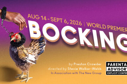 Baltimore Center Stage Announces Cast for World Premiere of Preston Crowder’s ‘Bocking,’ Presented by Lena Waithe