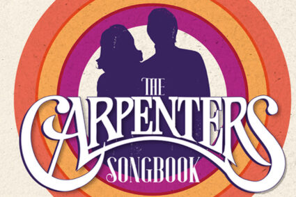 The Carpenters Songbook A Live Celebration North American Tour to Visit The National Theatre on October 17