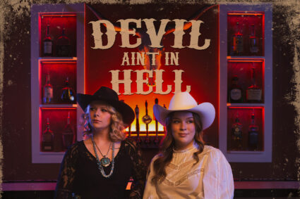 Former Alumni of The Voice Makenzie Phipps and Aubrey Nicole Release New Duet “Devil Ain’t In Hell”